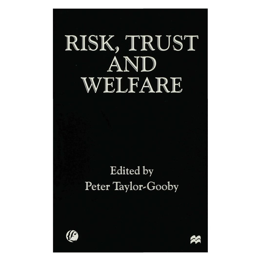Springer Risk, Trust and Welfare (Englisch, Softcover, Peter Taylor-Gooby) (55810142)