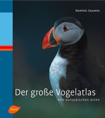 Dominic Couzens - Der grosse Vogelatlas: Alle europäischen Arten - Preis vom 10.10.2026 11:48:34 h