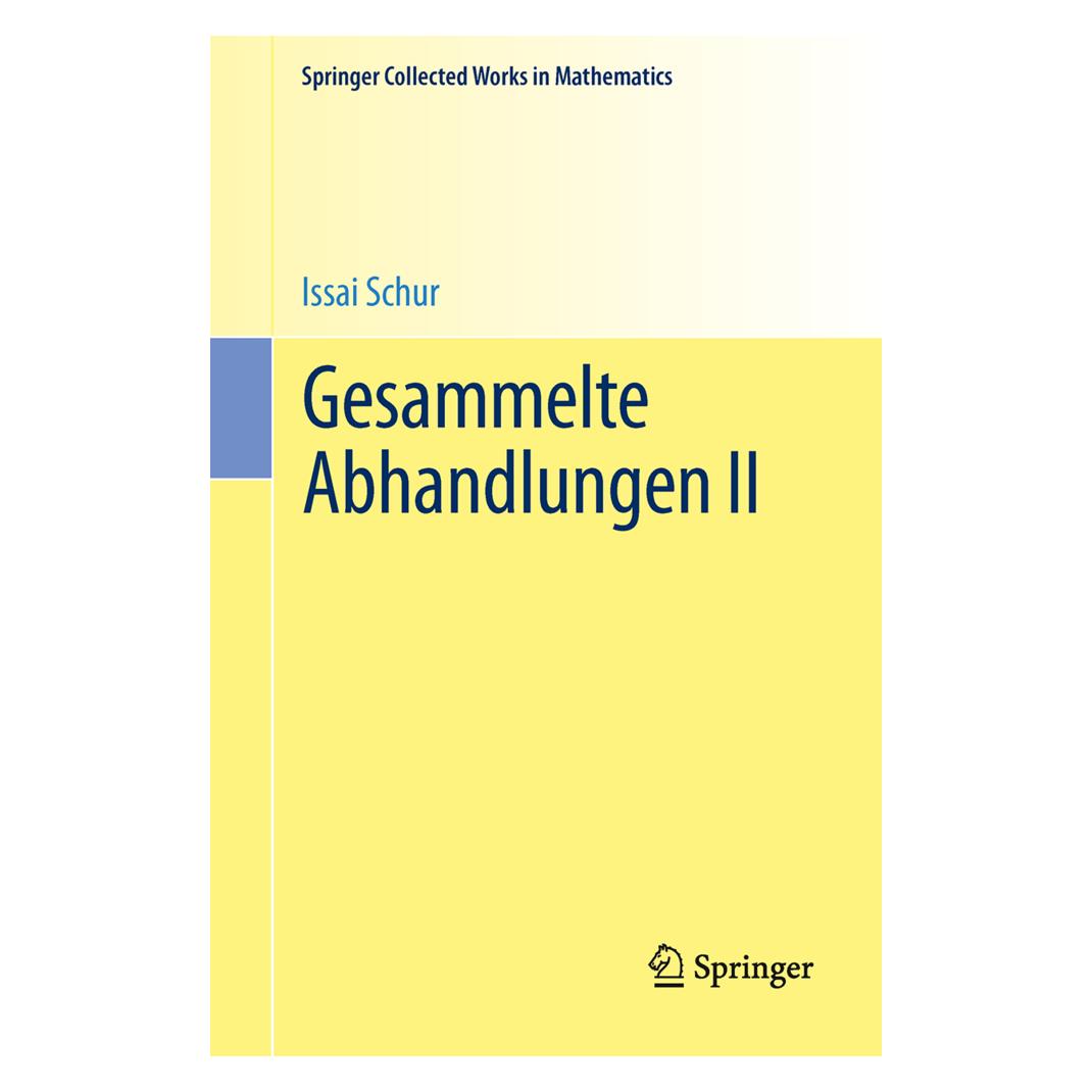Springer Gesammelte Abhandlungen II (Deutsch, Softcover, Issai Schur) (55608058)
