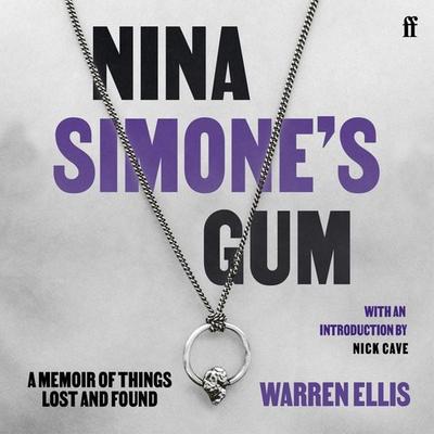 Nina Simone's Gum - Warren Ellis, Audio, 9780571376513