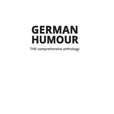 German Humour, Taschenbuch von Noah Sow, BoD – Books on Demand, 978-3-7386-2046-7