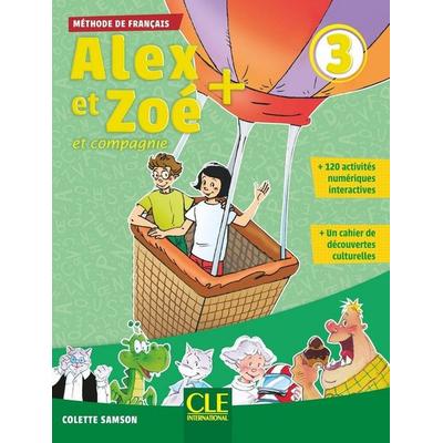 Alex et Zoe + 3: Livre de l'eleve + CD, Taschenbuch von Colette Samson, Cle International, 978-2-09-038430-7