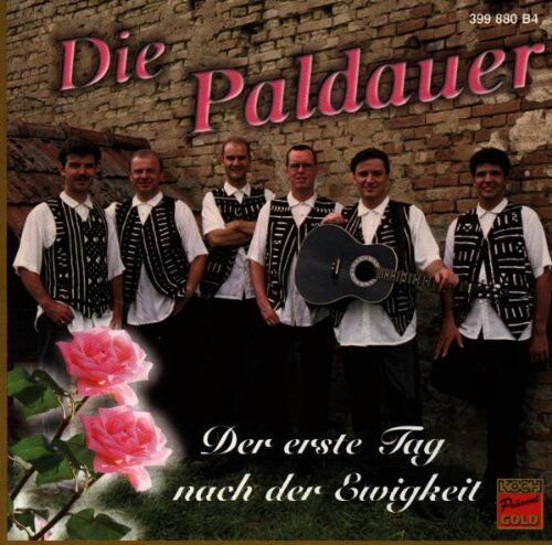 die Paldauer - Der Erste Tag Nach d.Ewigkeit - Preis vom 14.10.2026 23:07:16 h
