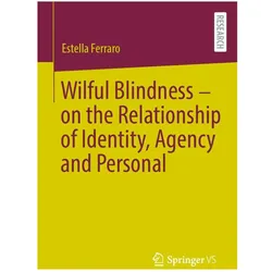 Wilful Blindness, Fachbücher von Estella Ferraro