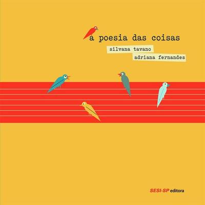 A poesia das coisas - Silvana Tavano, Audio, 9789178899821