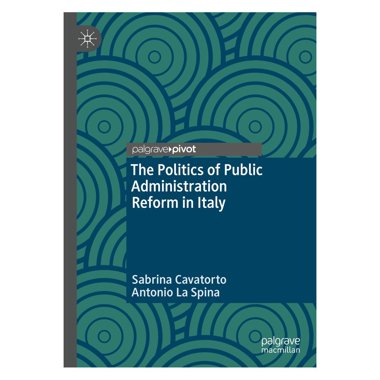 Springer The Politics of Public Administration Reform in Italy (Englisch, Hardcover, Antonio La Spina, Sabrina Cavatorto) (9783030322878)