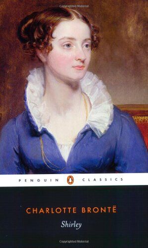 Charlotte Brontë - Shirley (Penguin Classics) - Preis vom 06.10.2026 07:26:00 h