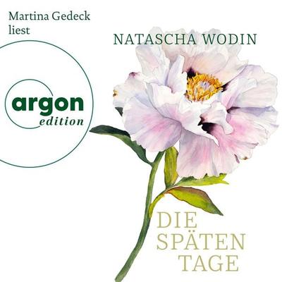 Die späten Tage - Natascha Wodin, Audio, 9783732421855