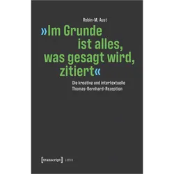 'Im Grunde ist alles, was gesagt wird, zitiert', Fachbücher von Kordula Röckenhaus, Robin-M. Aust