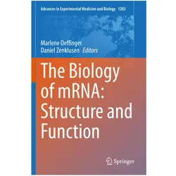 The Biology of mRNA: Structure and Function, Fachbücher