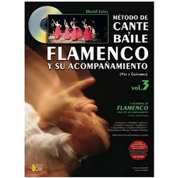 Método de Cante y Baile Flamenco y su acompanamiento vol.3 (+CD) Text sp/en, Fachbücher von David Leiva