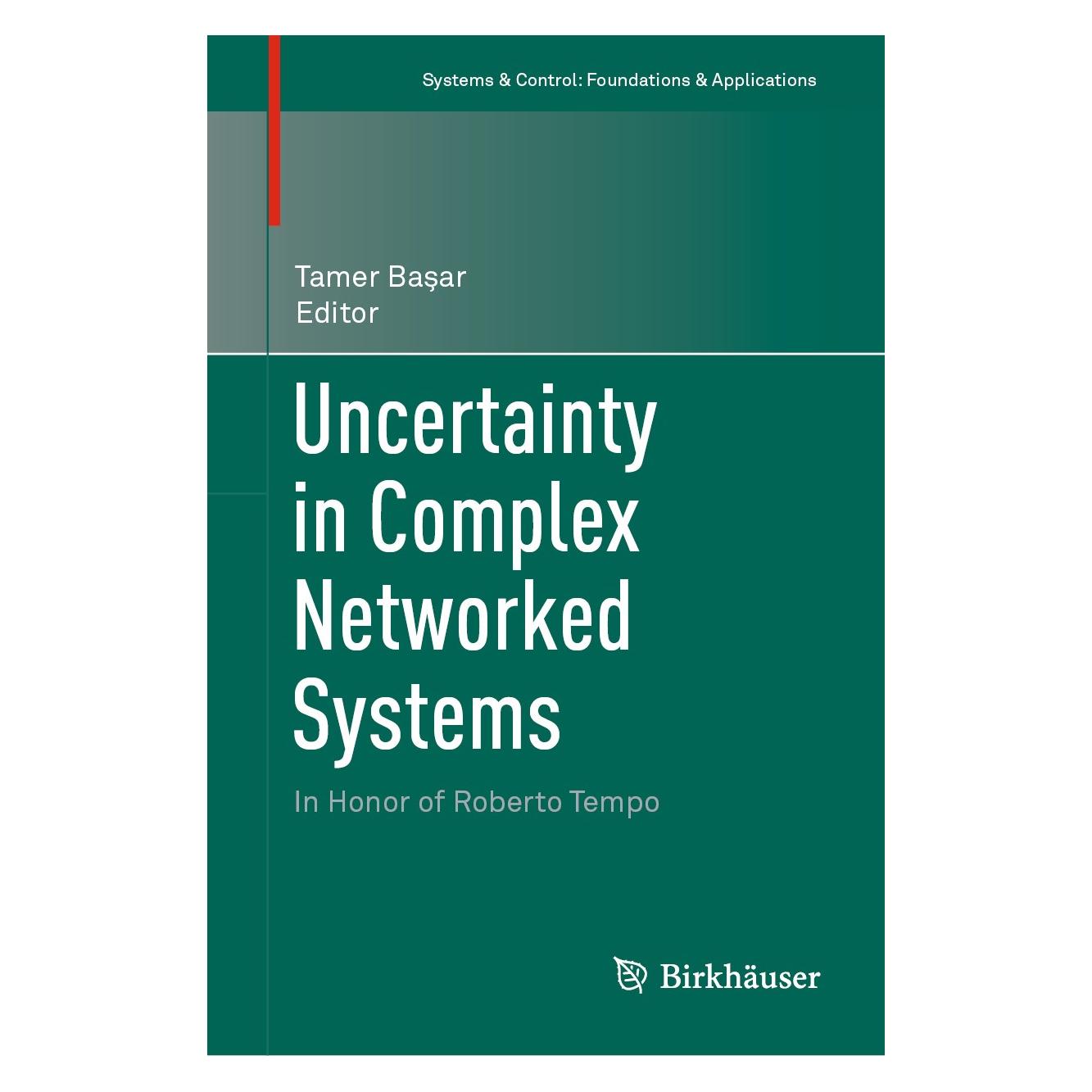 Springer Uncertainty in Complex Networked Systems (Englisch, Hardcover, Tamer Basar) (9783030046293)