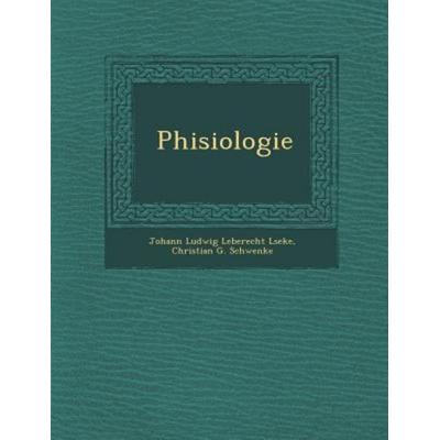 Phisiologie, von , Saraswati Press, 978-1-286-88451-5
