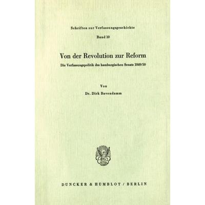 Von der Revolution zur Reform., Taschenbuch von Dirk Bavendamm, Duncker & Humblot, 978-3-428-01780-5