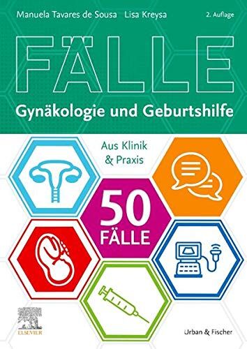 Manuela Tavares de Sousa - 50 Fälle Gynäkologie und Geburtshilfe - Preis vom 18.10.2026 19:22:15 h