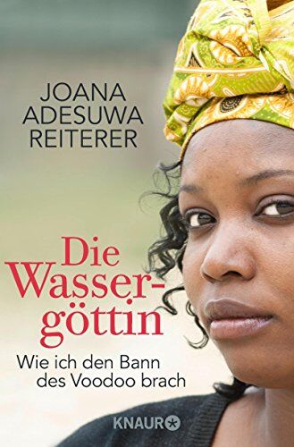 Reiterer, Joana Adesuwa - Die Wassergöttin: Wie ich den Bann des Voodoo brach - Preis vom 10.10.2026 11:48:34 h