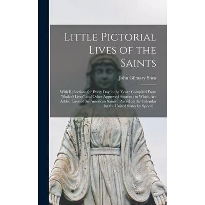 Little Pictorial Lives of the Saints, Gebundene Ausgabe von , Creative Media Partners, LLC, 978-1-01-885427-4
