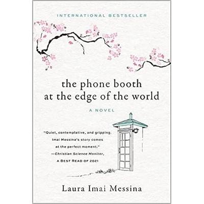 The Phone Booth at the Edge of the World, Taschenbuch von Laura Imai Messina, Workman, 978-1-4197-5431-9