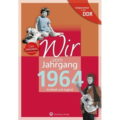 Aufgewachsen in der DDR - Wir vom Jahrgang 1964 - Kindheit und Jugend, Gebundene Ausgabe von Rainer Küster, Wartberg Verlag, 978-3-8313-3164-2