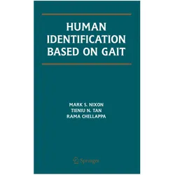 Human Identification Based on Gait, Fachbücher von Rama Chellappa, Mark S. Nixon, Tieniu Tan