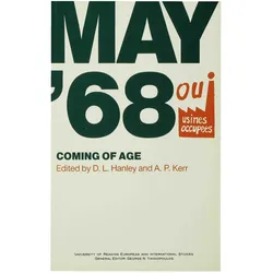May '68: Coming of Age, Fachbücher von Pat Kerr, David Hanley