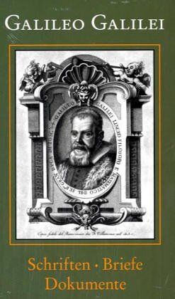 Galileo Galilei - Schriften, Briefe, Dokumente - Preis vom 09.10.2026 07:28:09 h