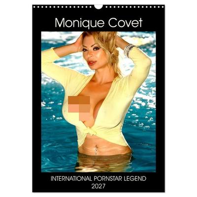 Monique Covet International Pornstar Legend 2027 (Wall Calendar 2027 DIN A3 portrait), CALVENDO 12 Month Wall Calendar