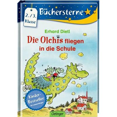 Die Olchis fliegen in die Schule / Olchis - Erstleser Bd. 3, Gebundene Ausgabe von Erhard Dietl, Oetinger