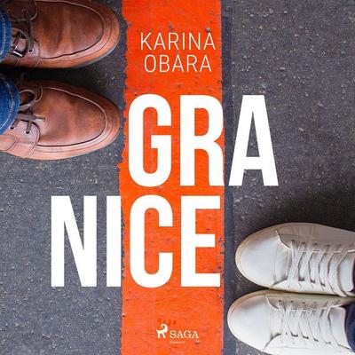 Granice - Karina Obara, Audio, 9788728070819