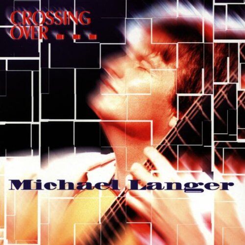 Michael Langer - Crossing Over - Preis vom 30.09.2026 09:01:18 h