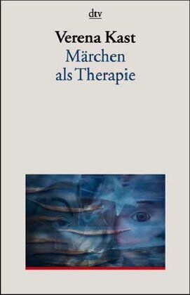 Verena Kast - Märchen als Therapie. dialog und praxis - Preis vom 11.10.2026 03:10:56 h