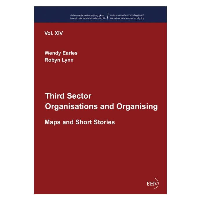 Europäischer Hochschulverlag Third Sector Organisations and Organising (Deutsch, Hardcover, Robyn Lynn, Wendy Earles) (7412005)