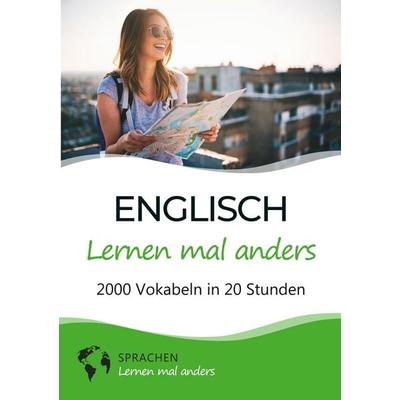 Englisch lernen mal anders - 2000 Vokabeln in 20 Stunden, Taschenbuch von Sprachen lernen mal anders, Tolino Media, 978-3-7546-5816-1
