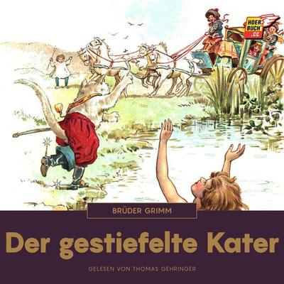 Der gestiefelte Kater - Brüder Grimm, Audio, 9783991482512