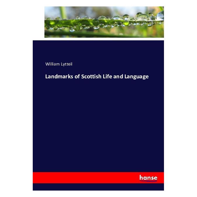 Hansebooks Landmarks of Scottish Life and Language (Softcover, William Lytteil) (55878810)