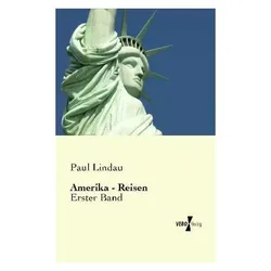 Amerika - Reisen, Ratgeber von Paul Lindau