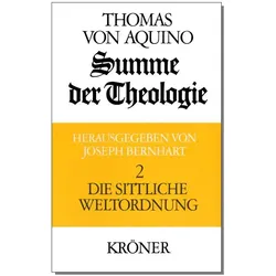 Summe der Theologie / Die sittliche Weltordnung, Fachbücher von Thomas von Aquin