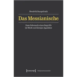Das Messianische, Fachbücher von Hendrik Rungelrath