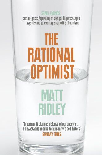 Matt Ridley - The Rational Optimist: How Prosperity Evolves - Preis vom 05.10.2026 03:47:11 h