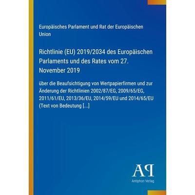 Richtlinie (EU) 2019/2034 des Europäischen Parlaments und des Rates vom 27. November 2019, Taschenbuch von Europäisches Parlament und Rat der