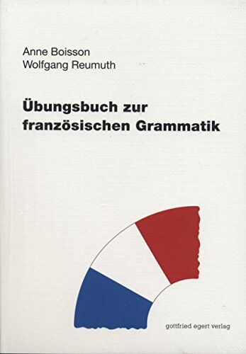 Anne Boisson - Übungsbuch zur französischen Grammatik - Preis vom 30.09.2026 09:01:18 h