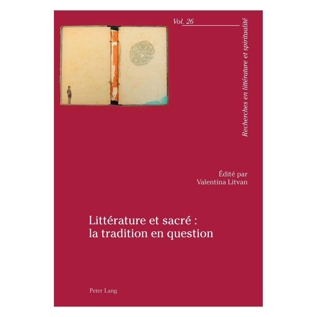 Peter Lang Littérature et sacré : la tradition en question (Französisch, Softcover, Valentina Litvan) (56020272)