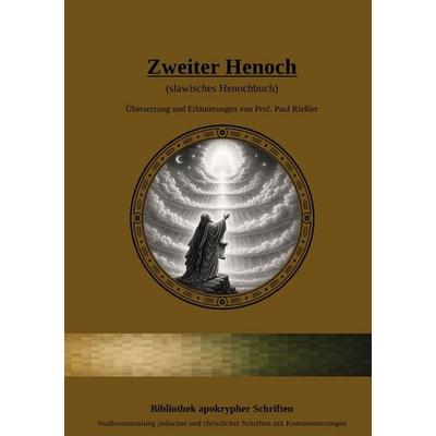 Bibliothek apokrypher Schriften / Zweiter Henoch, Taschenbuch von Paul Riessler, Epubli, 978-3-565-64021-8