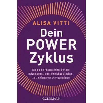 Dein Powerzyklus, Taschenbuch von Alisa Vitti, Goldmann, 978-3-442-18017-2