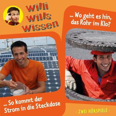 Wo geht es hin, das Rohr im Klo? / So kommt der Strom in die Steckdose - David Bredel,Florian Fickel, Audio, 4260229666739
