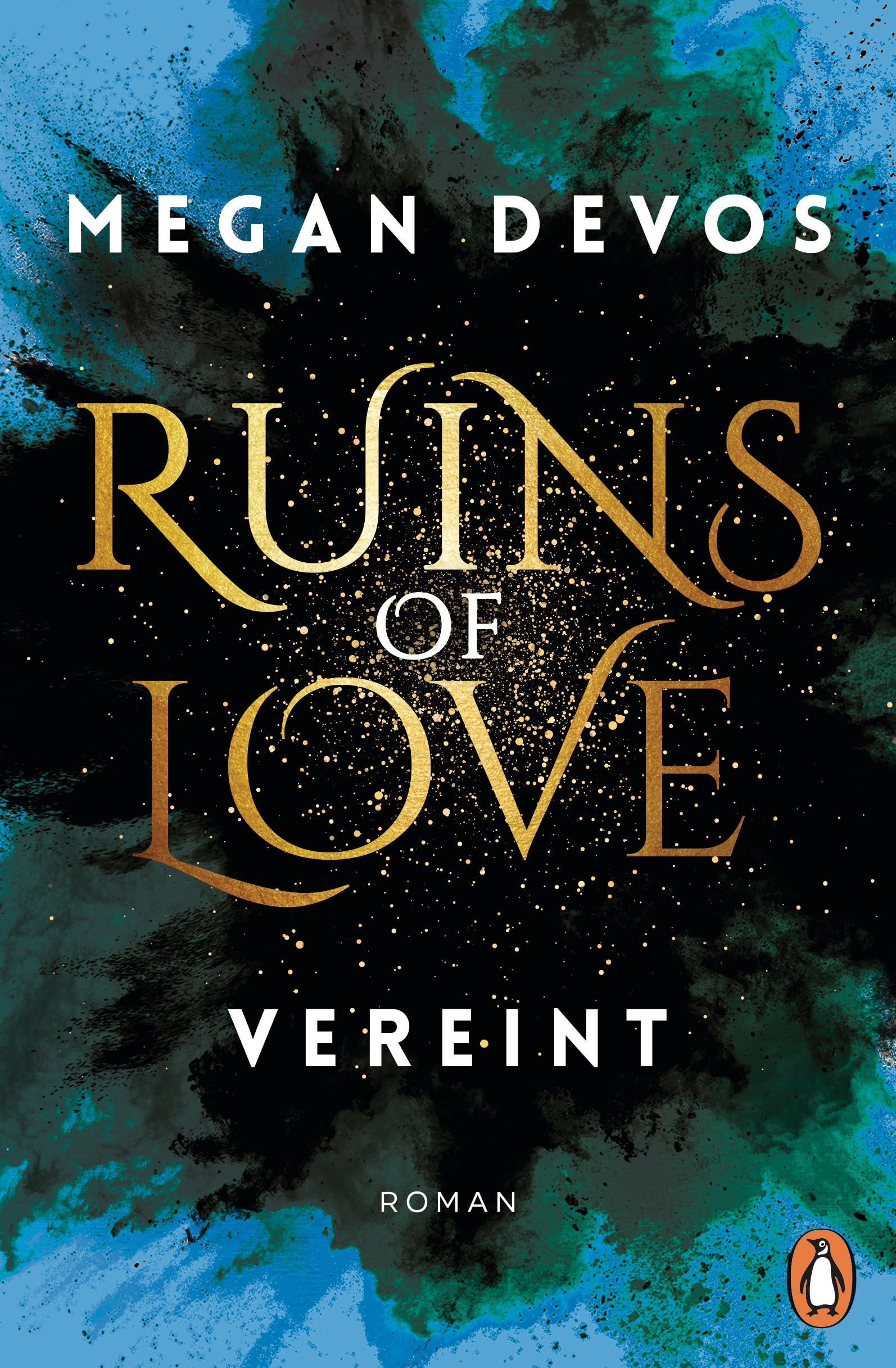 Megan DeVos - Ruins of Love. Vereint (Grace & Hayden 4): Roman. Spicy Romantasy für alle, die Enemies-to-Lovers-Tropes lieben - Preis vom 05.10.2026 03:47:11 h
