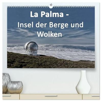 La Palma - Insel der Berge und Wolken (hochwertiger Premium Wandkalender 2027 DIN A2 quer), Kunstdruck in Hochglanz