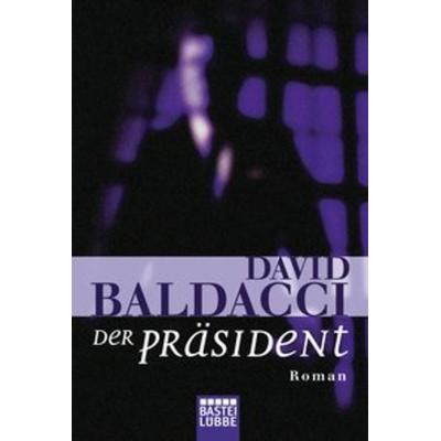 Der Präsident, Taschenbuch von David Baldacci, Lübbe