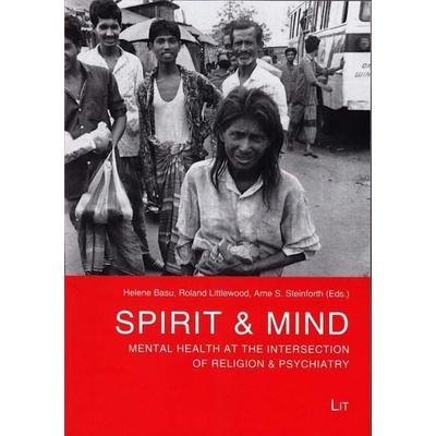 Spirit & Mind - Mental Health at the Intersection, Taschenbuch von , Lit Verlag, 978-3-643-90707-3