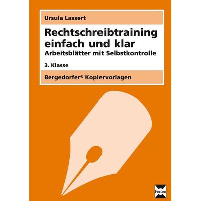 Rechtschreibtraining einfach und klar - 3. Klasse, Sonstige von Ursula Lassert, Persen Verlag in der AAP Lehrerwelt GmbH